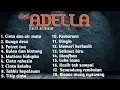 Lagu KUMPULAN LAGU SYAHDU ADELLA TERBARU 2019 - MP3 ORKESTA