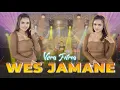 Download Lagu Vera Fitria - Wes Jamane | Duta Nirwana Music [OFFICIAL]