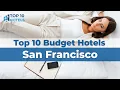 Download Lagu Top 10 Budget Hotels in San Francisco