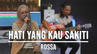 hati yang kau sakiti rossa live cover indah yastami 