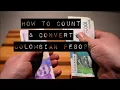 Confused by Colombian Pesos Here s a FAST Simple Guide