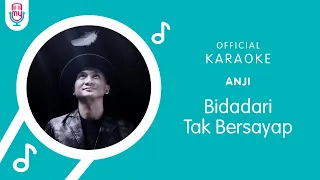 Download Anji – Bidadari Tak Bersayap (Official Karaoke Version) MP3