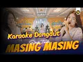 Download Lagu Karaoke masing Masing (Pernah sesayang itu pernah) Dinda Teratu