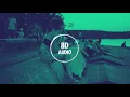 Lykke Li - I Follow Rivers (The Magician Remix)  |  8D Audio
