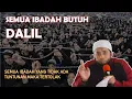 Download Lagu Semua Ibadah Perlu Ada Dalil - Ustadz Dr. Khalid Basalamah