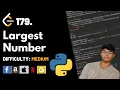 Largest Number Leet code 179 Theory explained Python code