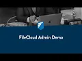 How to Manage Users as a FileCloud Admin