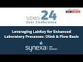 LabKey for Enhanced Laboratory Processes Olink Flow Basis SDMS User Conference 2024