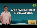 Apex Page Message in Visualforce Salesforce Development Course