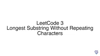LeetCode 3 Longest Substring Without Repeating Characters