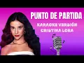 Punto de Partida - Cristina Lora Karaoke Operacion Triunfo 2025 OT25