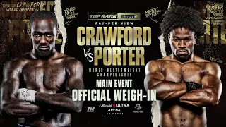 Terence Crawford vs Shawn Porter Main Event Weigh-In