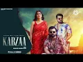 Download Lagu KABZAA (Official Video) || New Haryanvi Song 2023 ||