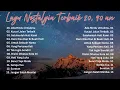 Download Lagu [MUSIK TANPA IKLAN] LAGU NOSTALGIA TERBAIK 80 90 AN | LAGU TEMBANG KENANGAN | LAGU BIKIN HATI ADEM