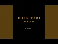 Download Lagu Main Teri Haan