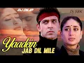 Download Lagu Jab Dil Mile ( Yaadein ) Remix | Dj SBK | Dj Dilip