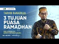 Download Lagu [Tarhib Ramadhan Pertamina] Tiga Tujuan Puasa Ramadhan - Ustadz Adi Hidayat