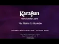 My Name Is Human - Highly Suspect | Karaoke Version | KaraFun