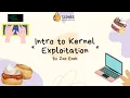 Intro to Kernel Exploitation