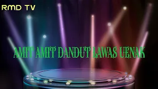 Download AMIT AMIT SOUNTRAK DANGDUT LAWAS UENAK MP3