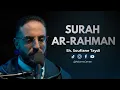 Lagu Beautiful Surah Ar-Rahman Recitation in Riwayat Warsh | Sh. Soufiane Taydi