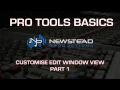Pro Tools tutorial - Customise the edit window part 1