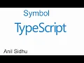 Typescript tutorial for beginners Symbol