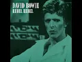 Rebel Rebel (Original Single Mix) (2019 Remaster)