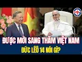 Download Lagu Tin Mới! Đức Leo 14 Nói Gì Khi Được Mời Sang Thăm Việt Nam? - Tạ Ơn Chúa!