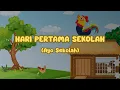 Download Lagu Lagu Hari Pertama Ke sekolah | Ayo Sekolah | MPLS | Lirik dan animasi | ibu guru PAUD