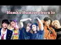 Download Lagu Humko Humise Chura Lo | Namjin ,Yoonmin , Taekook |Hindi mix