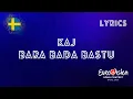 Download Lagu LYRICS | KAJ - BARA BADA BASTU | SWEDEN EUROVISION 2025