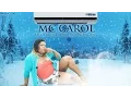Download Lagu MC Carol - Ar Condicionado Princess