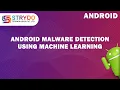 Malware detection - Android Projects STRYDO TECHNOLOGIES