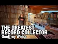 Lagu The Greatest Record Collector: Geoffrey Weiss