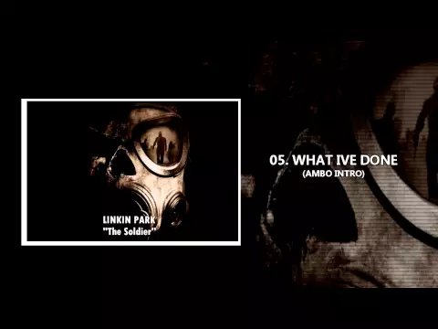 Download MP3 Linkin Park - What I've Done (Extended Intro)  Studio Version - The Soldier 1