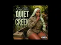 Saucy Santana - "Quiet on the Creek" OFFICIAL VERSION