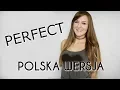 Download Lagu PERFECT - Ed Sheeran PO POLSKU | POLISH VERSION | Kasia Staszewska COVER