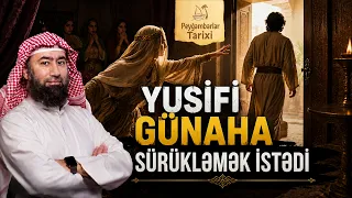 Yusifin Ən Böyük Sınağı | Günahdan Necə Qurtuldu?  Peyğəmbərlərin Tarixi #24