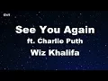 See You Again ft. Charlie Puth - Wiz Khalifa  Karaoke 【With Guide Melody】 Instrumental