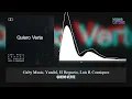 Quiero Verte - Gaby Music, Yandel, El Bogueto, Luis R Conriquez