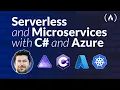 Serverless and Microservices with C - Scalable Cloud Applications with Azure and NET Aspire