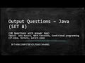Output Questions SET 8 Java ThinkComputer