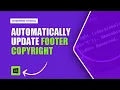 Auto updating copyright year using dynamic content for your Pro Theme websites