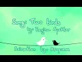 Download Lagu Two Birds (Regina Spektor) - Fan animation