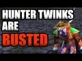 Hunter Twinks Are BUSTED Should You Play A Level 19 Hunter Twink