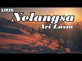 Download Lagu Nelangsa - Ari Lasso || LIRIK