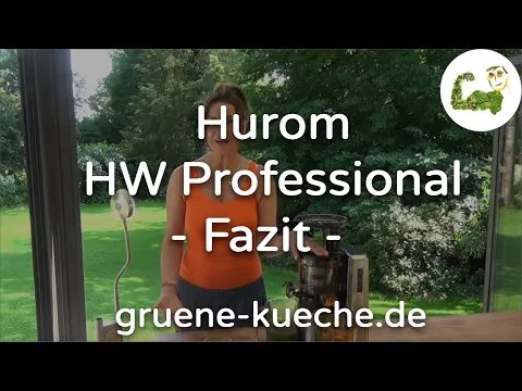 Hurom HW Professional - Reinigung und Fazit