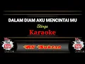Download Lagu Karaoke - DALAM DIAM AKU MENCINTAI MU - Stings