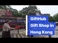 GiftHub gift shop in Hong Kong